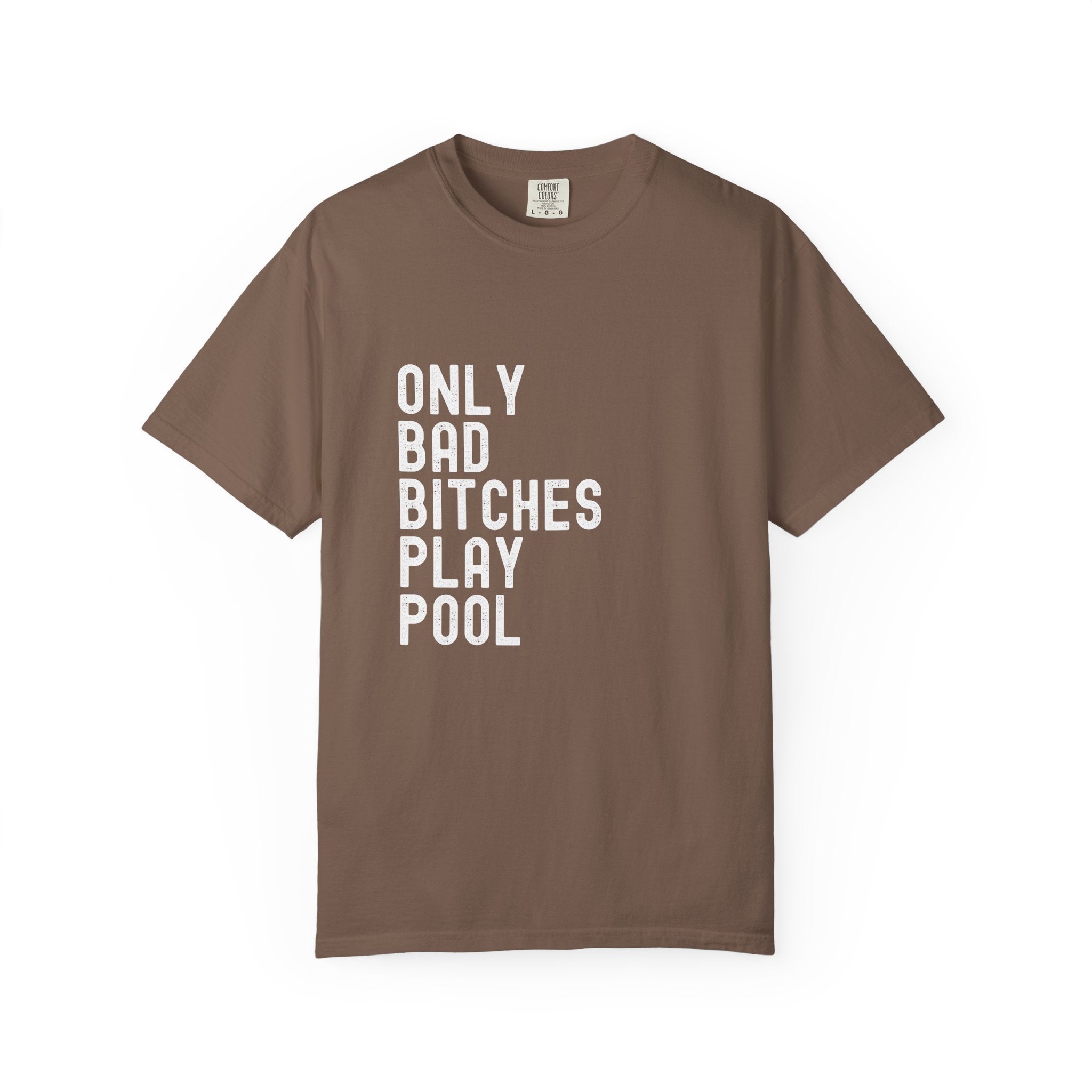 Bad Bitches Play Pool T-Shirt
