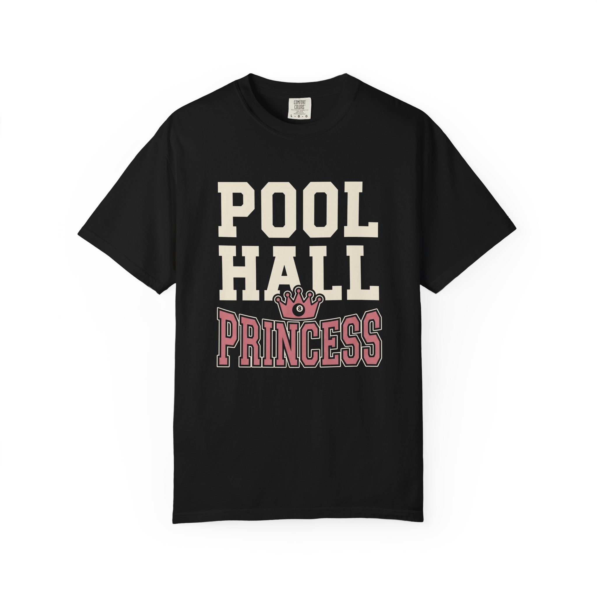 Pool Hall Princess T-Shirt