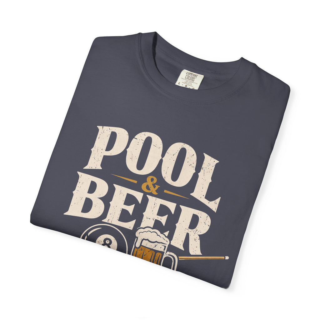 Pool & Beer Why I Am Here T-Shirt
