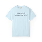 Apparently I Play Pool T-Shirt