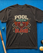 Pool In My Blood T-Shirt