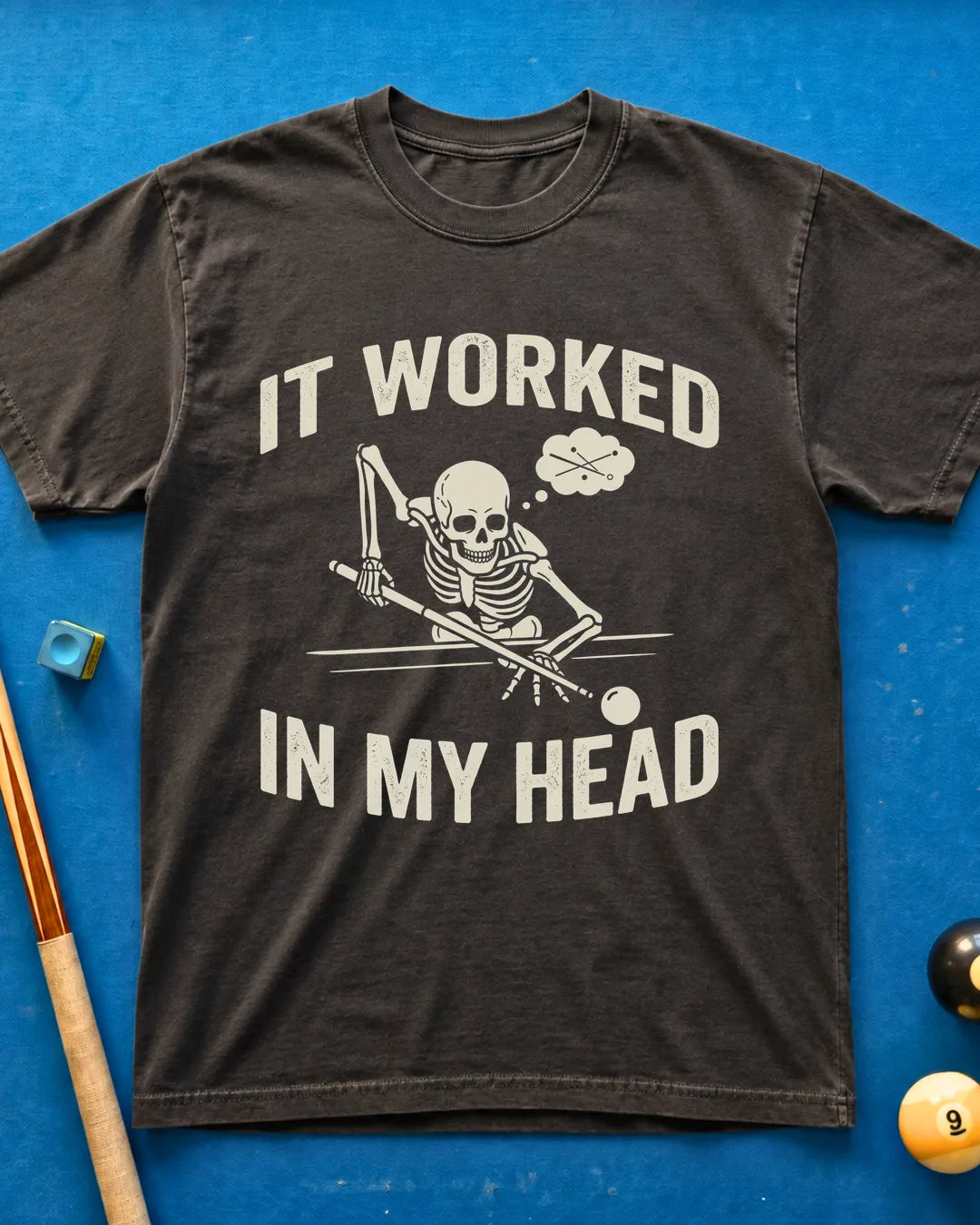 Worked In My Head T-Shirt