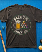 Rack Em Crack Em T-Shirt