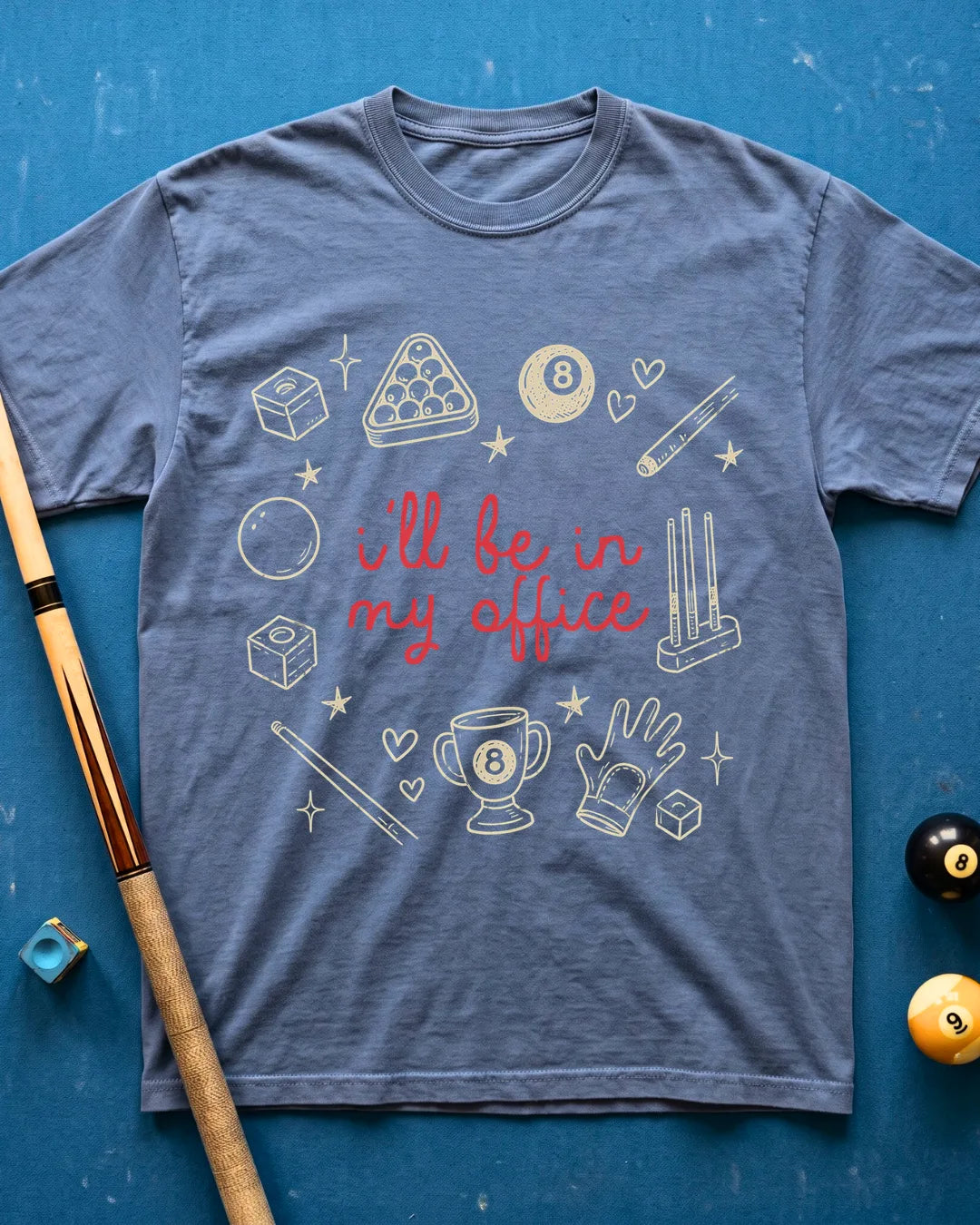 In My Office T-Shirt