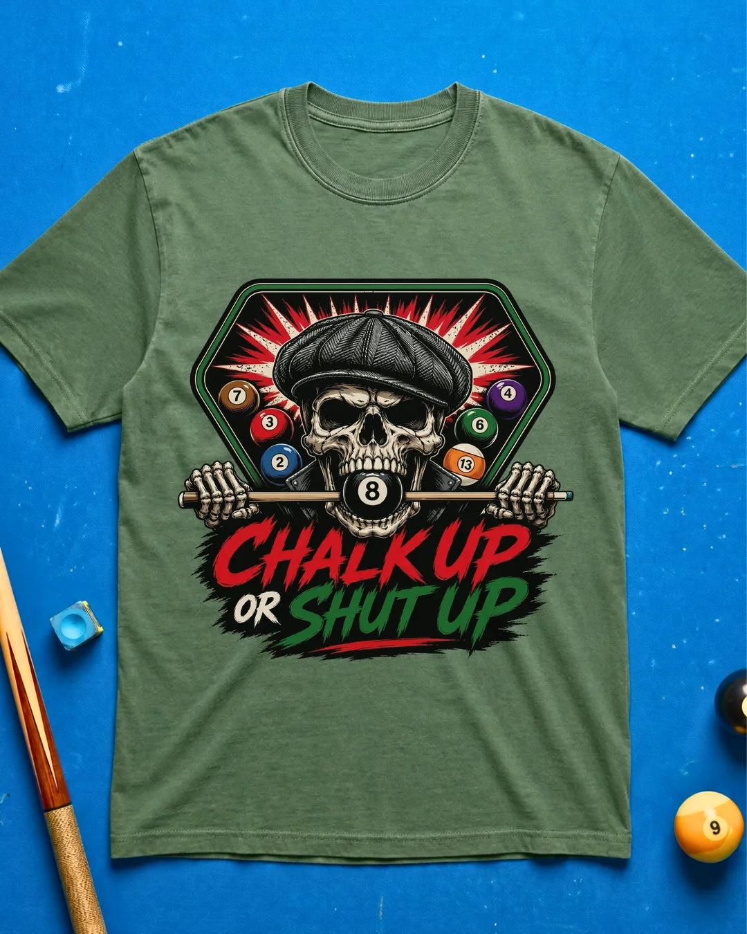Chalk Up or Shut Up T-Shirt