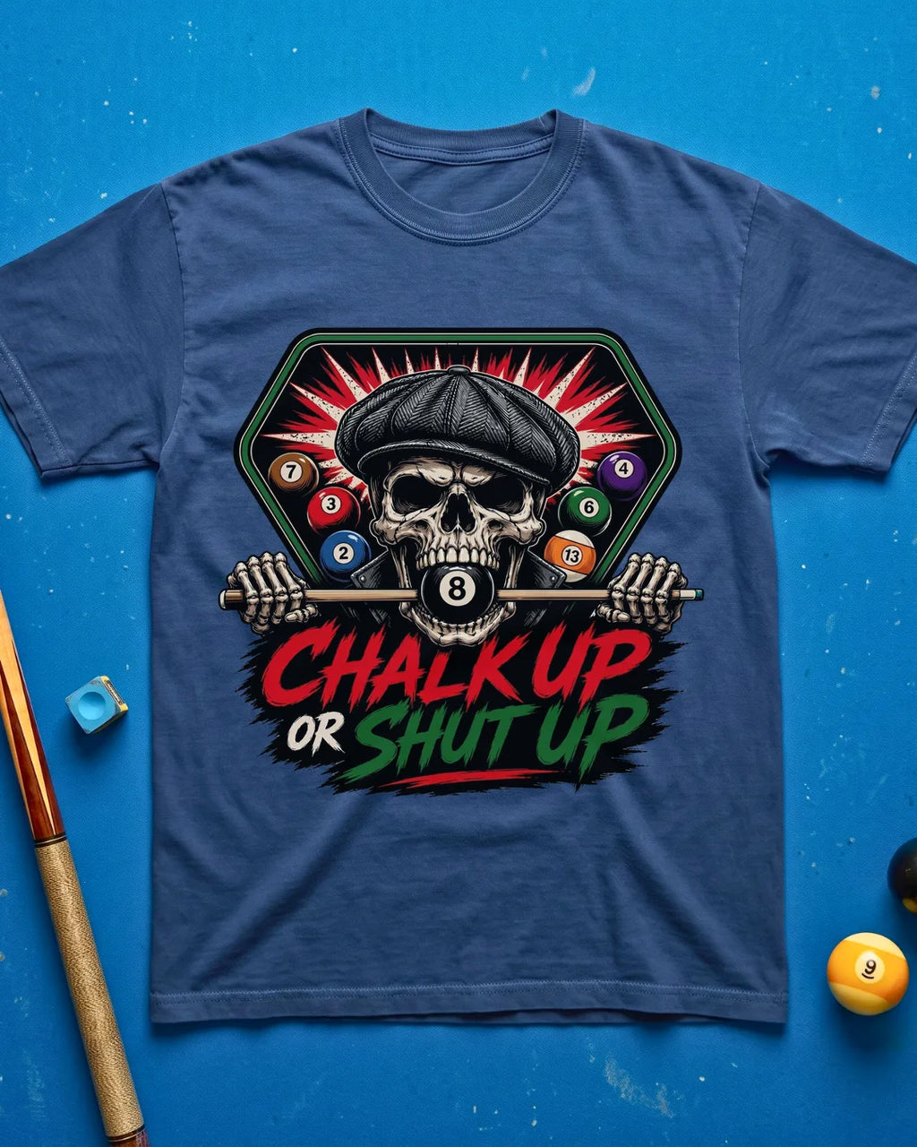Chalk Up or Shut Up T-Shirt
