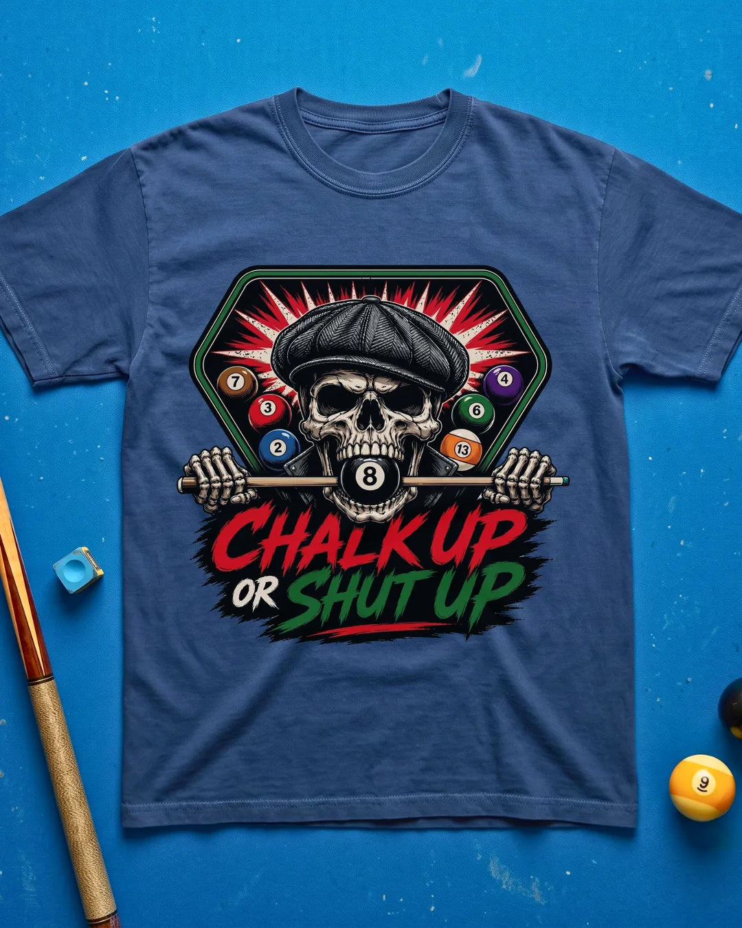 Chalk Up or Shut Up T-Shirt